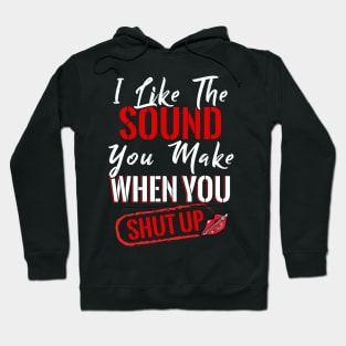 I Like the Sound Hoodie